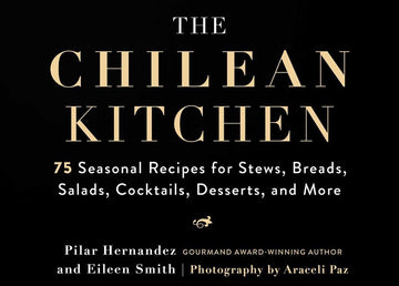Cookbook Club: The Chilean Kitchen