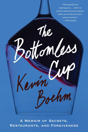 Book Cover: The Bottomless Cup: A Memoir of Secrets, Restaurants, and Forgiveness