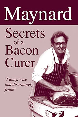 Book cover: Secrets of a Bacon Cure