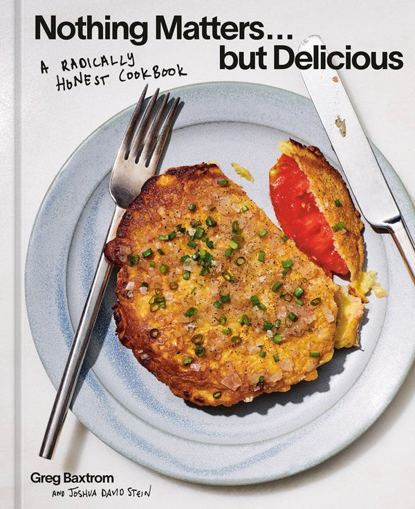 Book Cover: Nothing Matters but Delicious