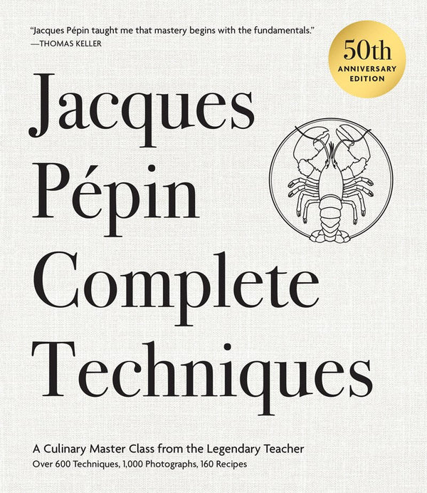 Book Cover: Jacques Pépin Complete Techniques 50th Anniversary Edition