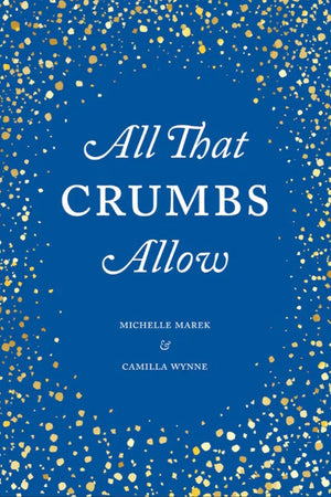 Book cover: All that crumbs allow