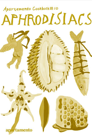 Book cover; Apartamento Cookbook #10: Aphrodisiacs