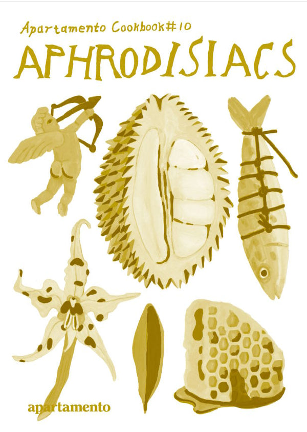 Book cover; Apartamento Cookbook #10: Aphrodisiacs