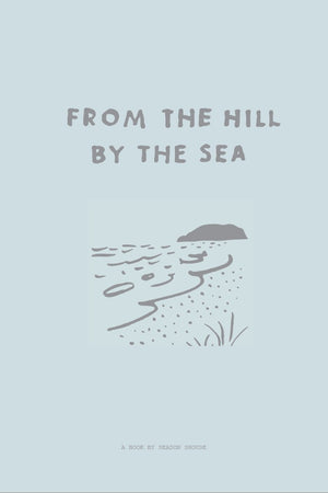 Book cover: From the Hill by the Sea