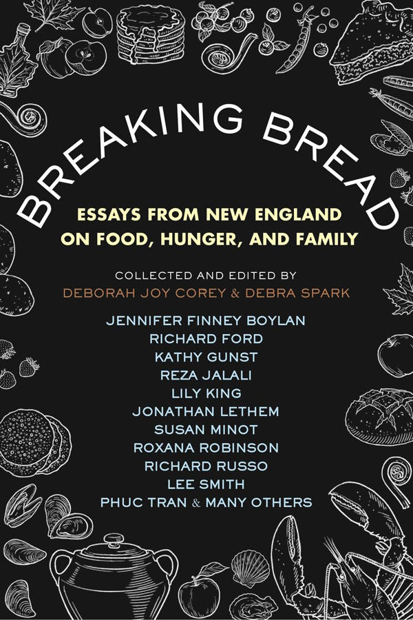 Book Cover: Breaking Bread: Essays from New England on Food, Hunger, and Family