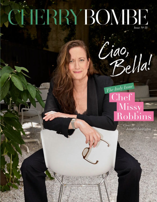 Magazine Cover: Cherry Bombe 31 with Missy Robbins