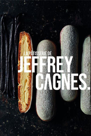 Book cover: La Patisserie de Jeffrey Cagnes