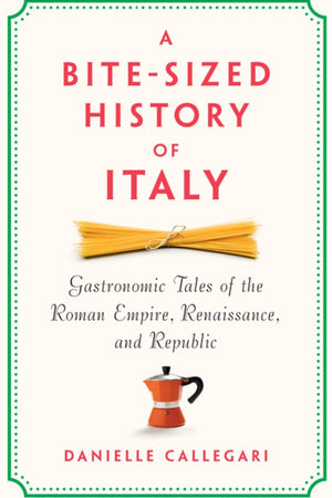 Book cover: A bite-sized history of Italy