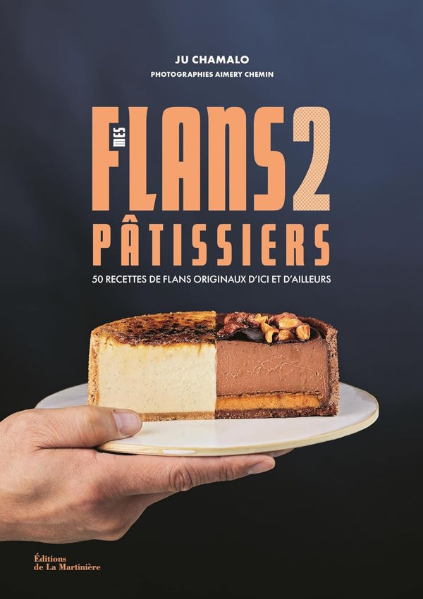 Mes flans pâtissiers 2 (English) | Kitchen Arts & Letters