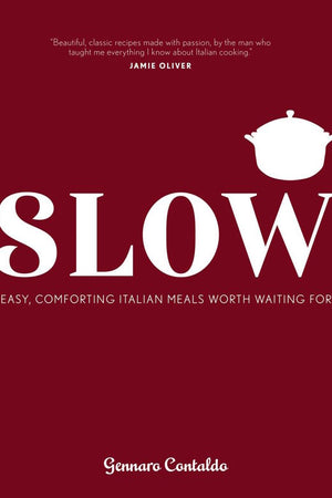 Book Cover: Slow, Easy Comforting Italian Meals worth waiting for