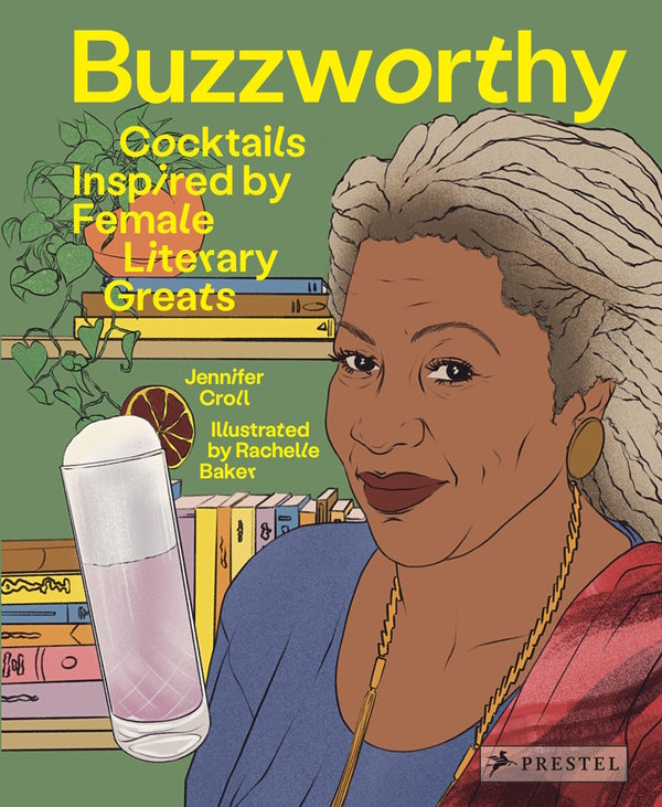 Book Cover: Buzzworthy: Cocktails Inspired by Female Literary Greats