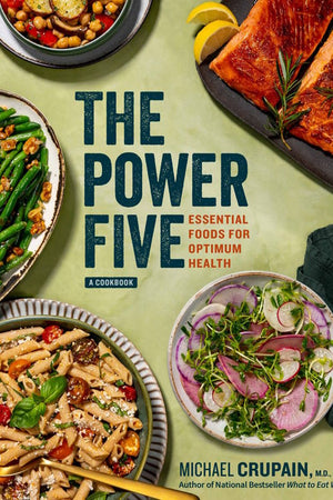 Book Cover: The Power Five: Essential Foods for Optimum Health
