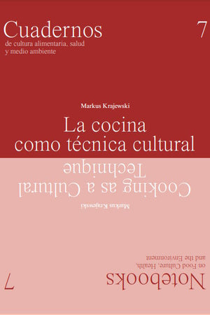 Pamphlet cover: LA COCINA COMO TECNICA CULTURAL/COOKING AS A CULTURAL TECHNIQUE