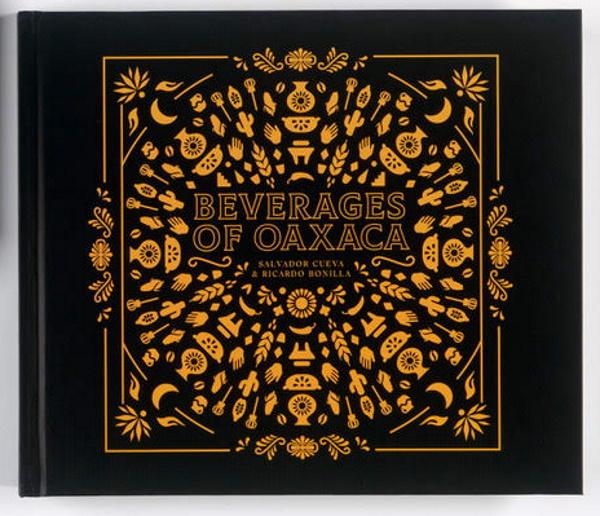 Beverages of Oaxaca (2nd Edition): Damaged