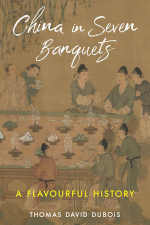 Book Cover: China in Seven Banquets