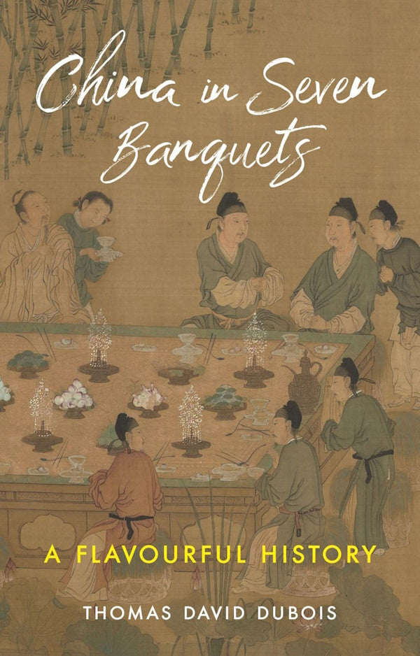 Book Cover: China in Seven Banquets