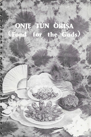 Book cover: Onje Fun Orisa (Food for the Gods)