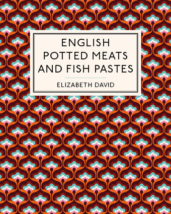 Book Cover: English Potted Meats and Fish Pastes