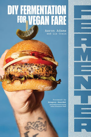 Book Cover: Fermenter: DIY Fermentation for Vegan Fare