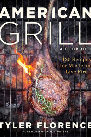 Book Cover: American Grill: 125 Recipes for Mastering Live Fire