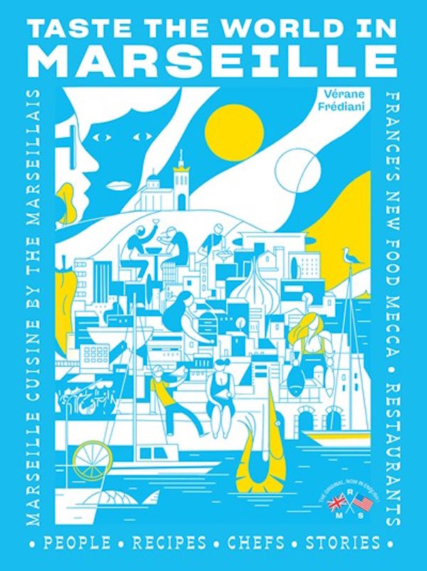 Book Cover: Taste The World in Marseille