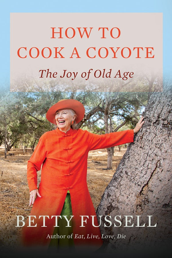 Book cover: How to cook a coyote