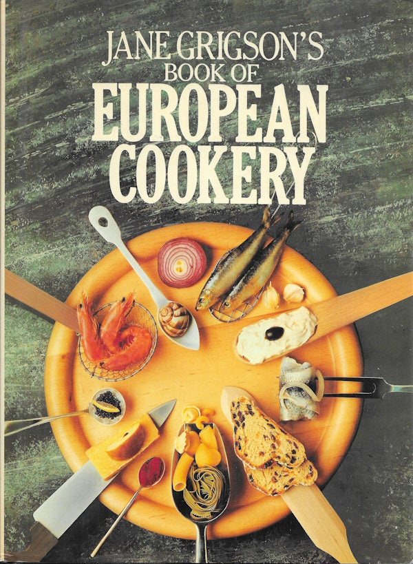 Book Cover: Jane Grigson's Book of European Cookery