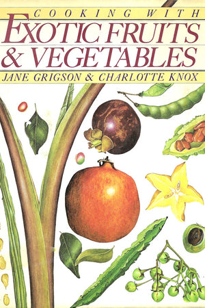 Book cover: Cooking with Exotic Fruits and Vegetables