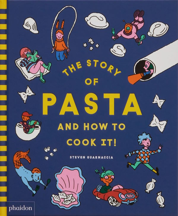 Book Cover: The story of pasta and how to cook it
