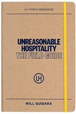 Book cover: Unreasonable Hospitality: the Field Guide