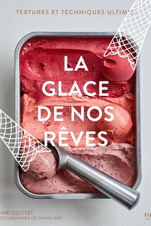 Book cover: La Glace de nos Reves