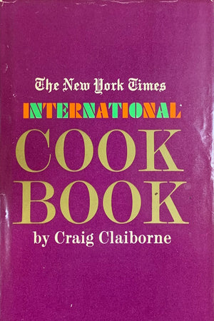 Book cover: The New York Times International Cook Book