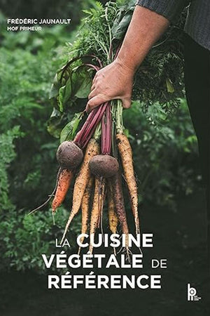 Book Cover: La cuisine végétale de référence