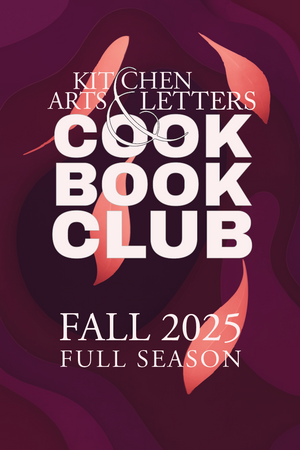 Promotional graphic for Kitchen Arts & Letters Cookbook Club Fall 2025