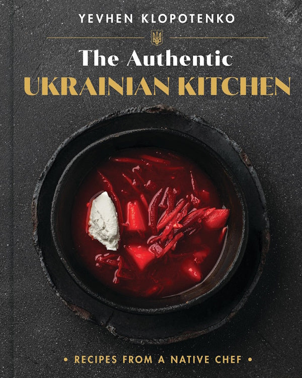 Book Cover: The Authentic Ukrainian Kitchen
