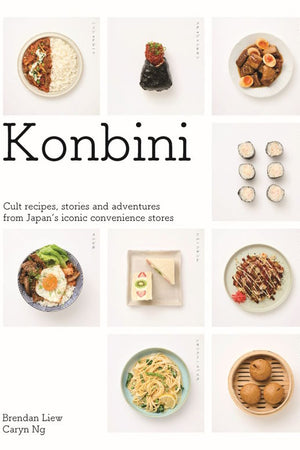 Book Cover: Konbini: Cult recipes, stories and adventures from Japans iconic convenience stores