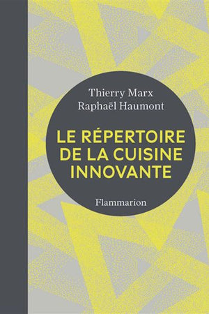 Book Cover: Le Répertoire de la cuisine innovante