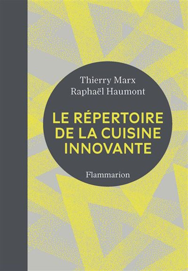 Book Cover: Le Répertoire de la cuisine innovante