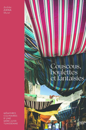 book cover: Couscous, boulettes, et fantaisies