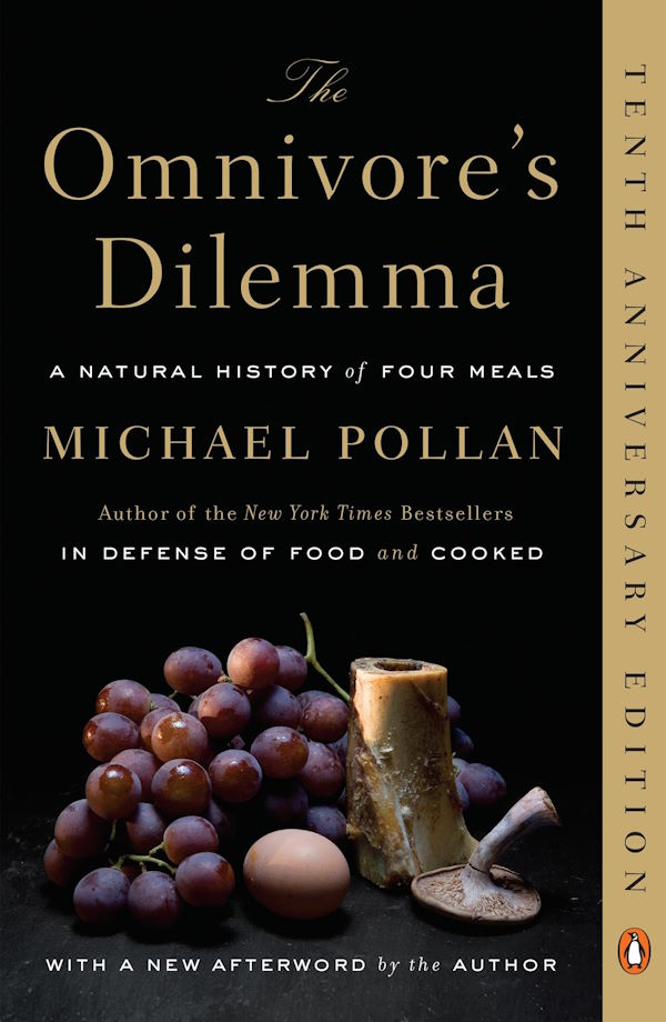 Book Cover: Omnivore's Dilemma: A Natural History of Four Meals (paperback)