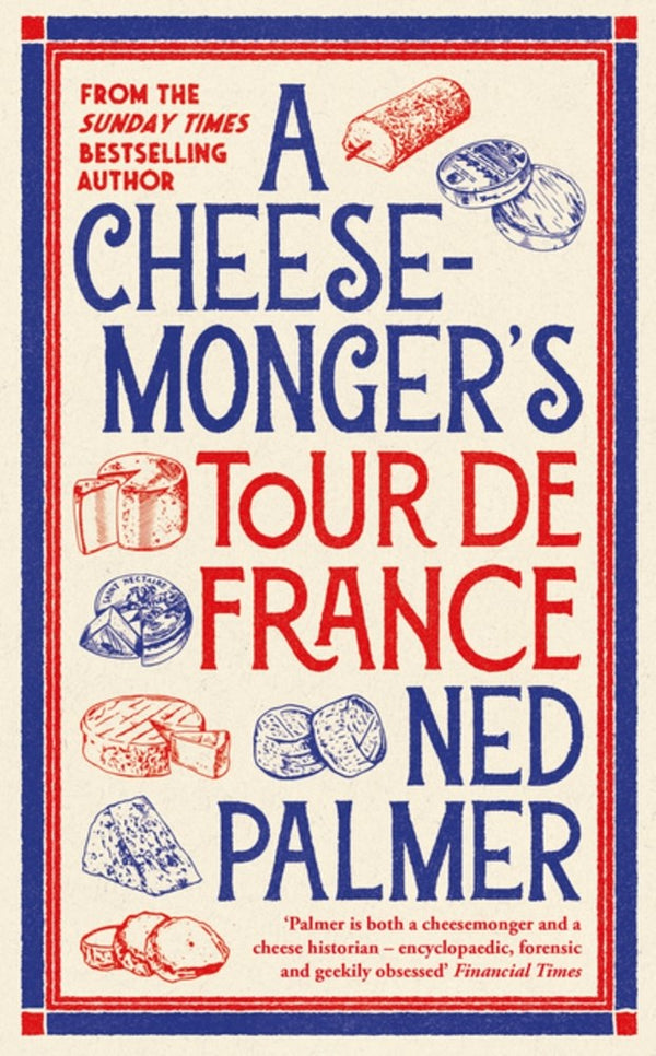 Book cover: A Cheese-Monger's Tour de France