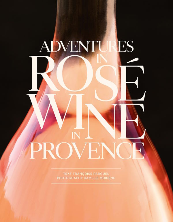 Book Cover: Adventures in Rosé Wine in Provence