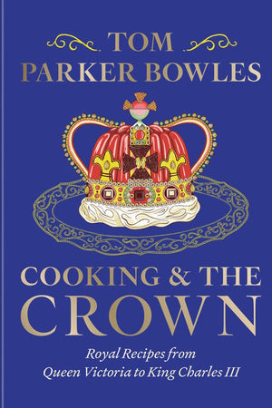 Book Cover: Cooking & the Crown