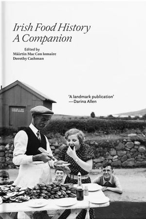 Book Cover: Irish Food History - A Companion
