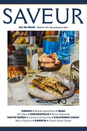 magazine cover: Saveur Spring/Summer 2025