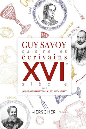Book cover: CUISINE DE ÉCRIVAINS,  XVIe SIÈCLE