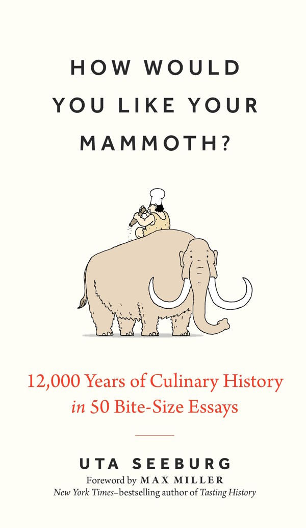 Book Cover: How Would You Like Your Mammoth?