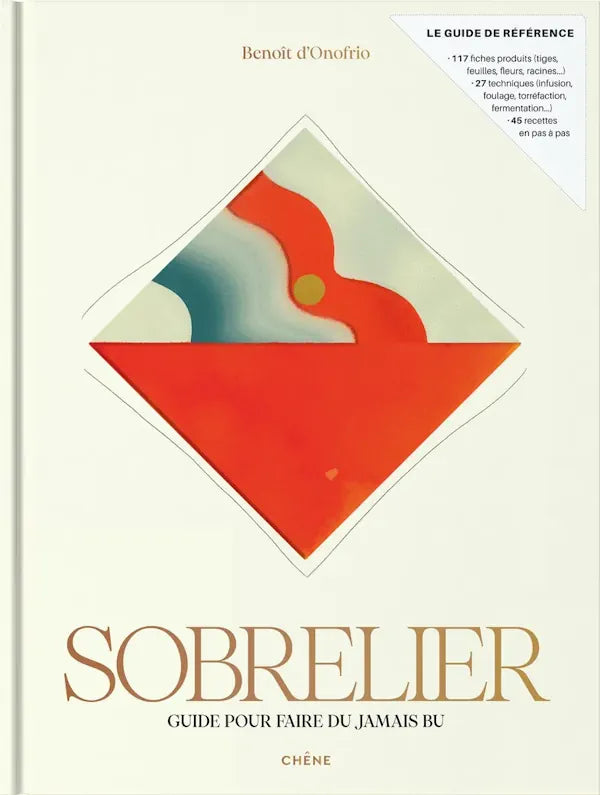 Sobrelier: Guide Pour Faire du Jamais Bu