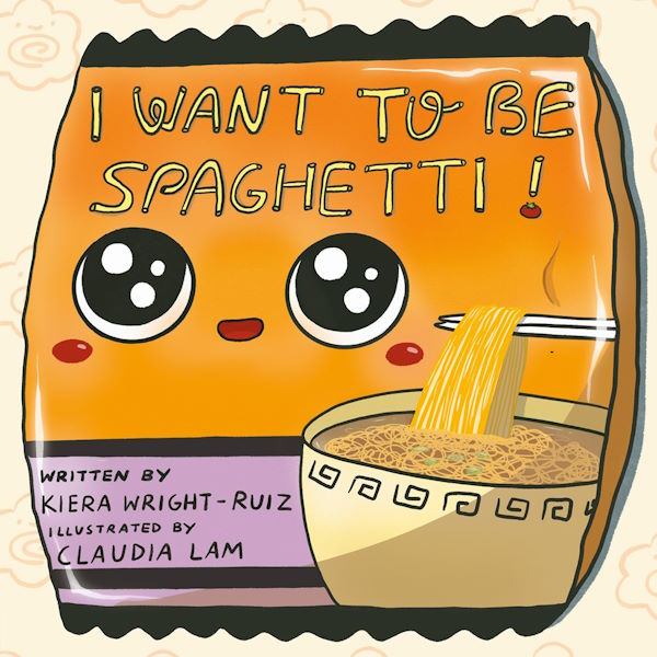 Book Cover: I Want to Be Spaghetti!